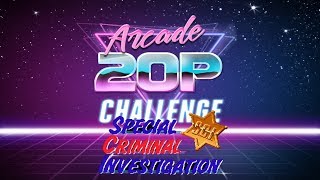 Arcade 20p Challenge - Special Criminal Investigation