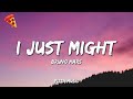 I Just Might - Bruno Mars (Lyrics)