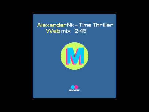 Alexandar Nk - Time Thriller vs Sturdust Music sounds better with u