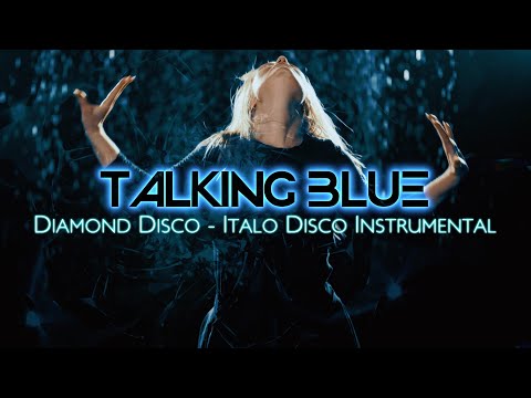 Talking Blue - Diamond Disco // ITALO DISCO INSTRUMENTAL / MODERN TALKING STYLE