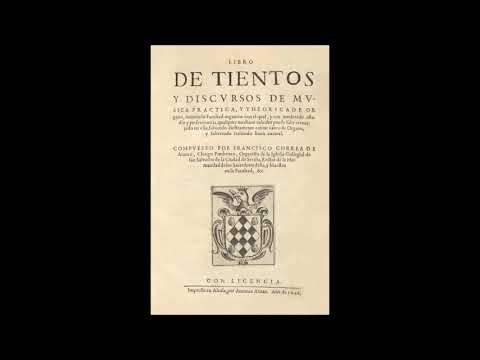 Francisco Correa de Arauxo (1584-1654): Tiento de medio registro de tiple de cuarto tono