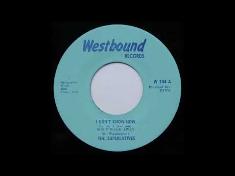 Superlatives - I Don't Know How To Say I Love You *Westbound Records*