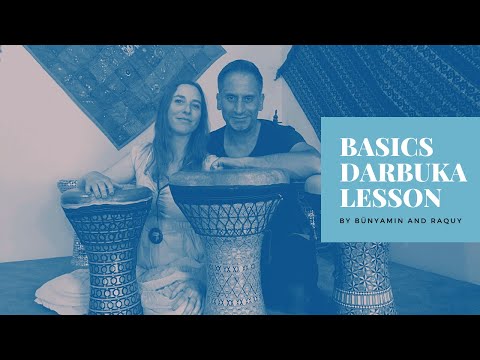Basics Darbuka Lesson by Bünyamin and Raquy