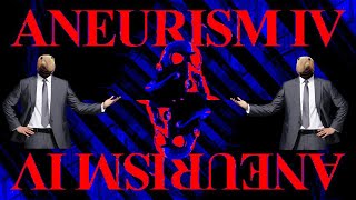 ANEURISM IV: Teaching a Baby Liquidator the Ropes