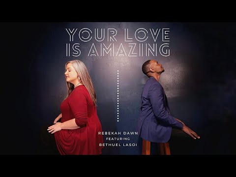 Thumbnail for Your Love is Amazing video