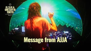 Message from AJJA  O Z O R A  One Day in Tokyo