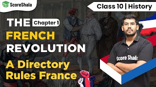 Class 9 History Chapter 1 | A Directory Rules France - The French Revolution | NCERT