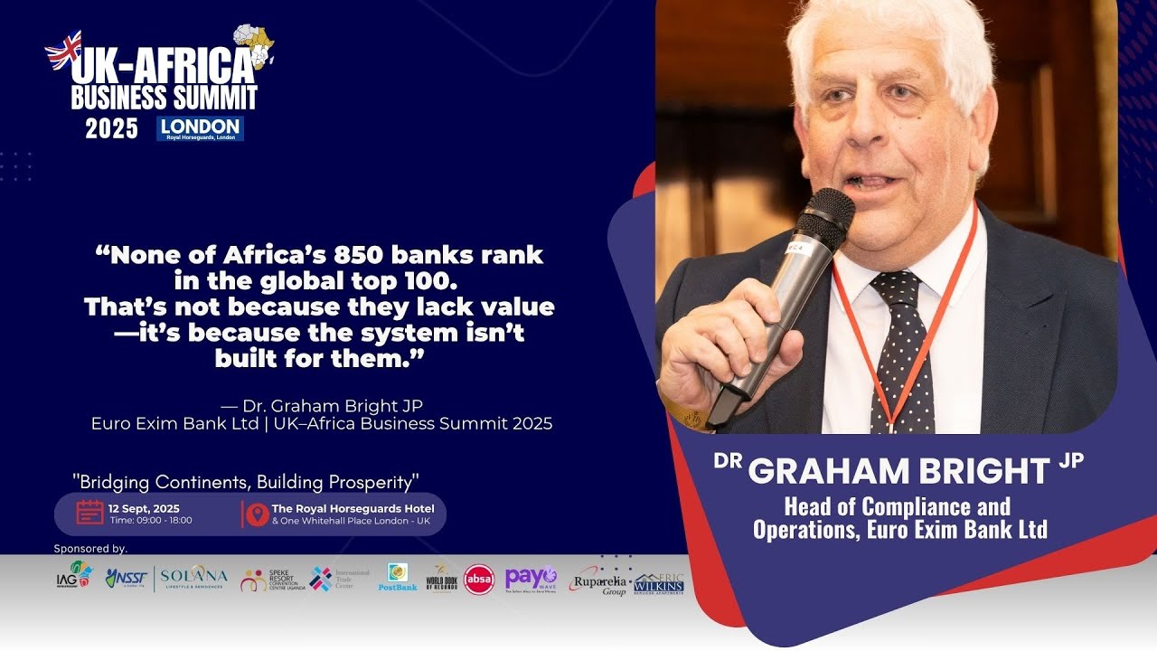 Africa Needs Fair Financial Ratings” | Dr. Graham Bright on Global Banking Reform | UK–Africa Summit