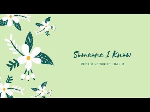 Someone I Know-Cho Hyung Woo ft. Lim Kim (Hangul & Urdu Lyrics)