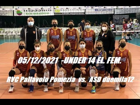 05/12/21 FIPV U16 Elite Ore 18:30 - RVC Pallavolo Pomezia  vs. ASD duemila12