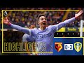 Highlights: Watford 0-3 Leeds United | RAPHINHA, RODRIGO AND HARRISON STRIKE IN VITAL WIN!