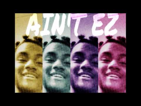 Champloo - AIN'T E-Z (Prod. by Sparks Dynamite)