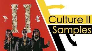 Every Sample From Migos Culture 2