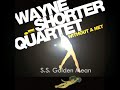 Wayne Shorter Quartet -  S S  Golden Mean