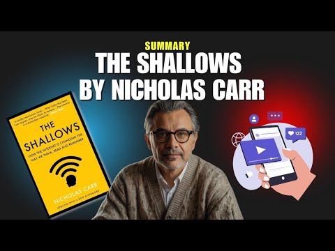 The Shallows Summary | How the Internet Is Rewiring Your Brain – Nicholas Carr