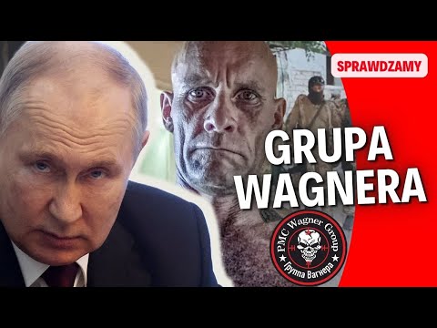 Grupa Wagnera - psy wojny Putina. Kim są brutalni zabójcy, mordujący Ukraińców? "Okrucieństwo"