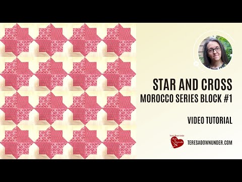 Star and cross - Morocco series block 1 - video tutorial