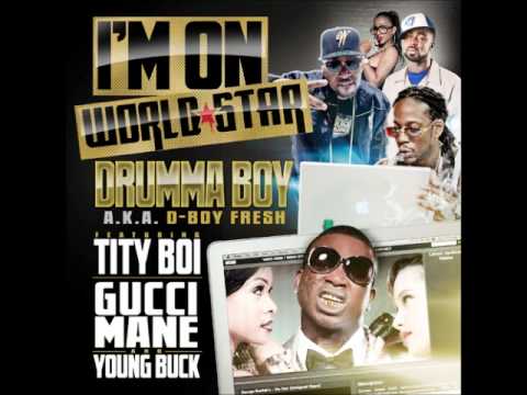 I'm On Worldstar-Drumma Boy ft. Gucci Mane (Tre Beatz Remix)