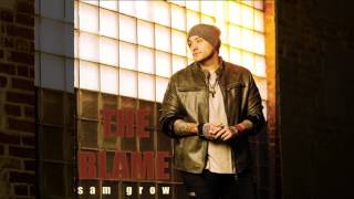 Sam Grow - The Blame [Official Audio]