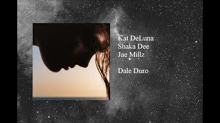 Kat DeLuna, Shaka Dee &amp; Jae Millz - Dale Duro