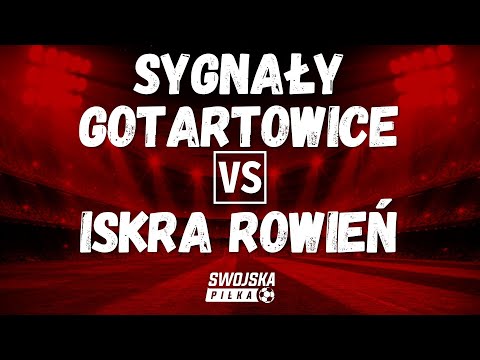 B KLASA: SYGNAŁY GOTARTOWICE 🆚️ ISKRA ROWIEŃ (SKRÓT MECZU)