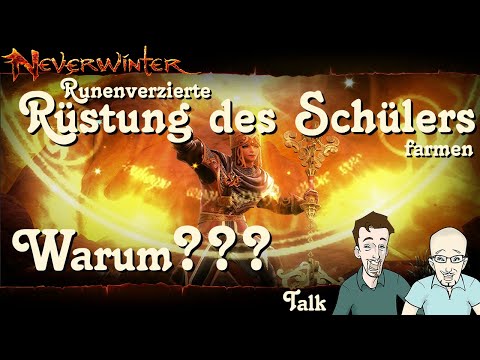 NEVERWINTER: MOD16 - Runenverzierte Rüstung des Schülers farmen - WARUM??? - Frage Talk PS4 deutsch