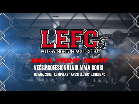 LEFC-5 MMA FIGHT NIGHT //INTRO//03.MAJ.2018 KOPMLEKS APOSTOLOVIC STUDIO BEKO 4K ULTRA HD LESKOVAC