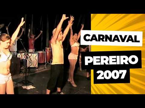 CARNAVAL PEREIRO   2007