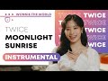 TWICE - MOONLIGHT SUNRISE | Instrumental