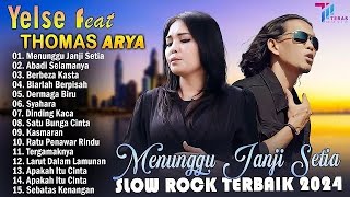 Download lagu Yelse Feat Thomas Arya - Menunggu Janji Setia | Slow Rock Terbaik 2024 mp3