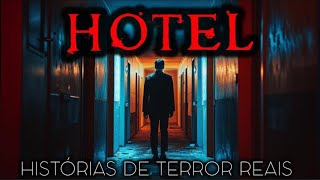 1 Hora de Histórias de Terror de Hotéis | Histórias Reais