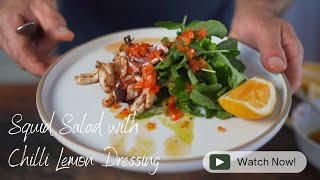Squid Salad with Chilli Lemon Dressing Recipe | Fast and Easy | The Best Way To Eat Squid