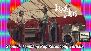 Download lagu Sepuluh Tembang Pop Keroncong Terbaik Koes Plus (1972 - 1976) Original mp3