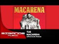Tus - Macarena - Official Audio Release Tus - Macarena - Official Audio Release