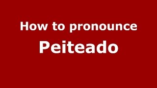 How to pronounce Peiteado