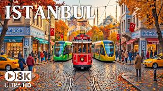 ISTANBUL 8K 🇹🇷✨ | Turkey’s Timeless City | Hagia Sophia, Blue Mosque & Beautiful