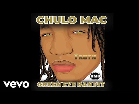 Chulo Mac - The Truth (Official Audio - Explicit)