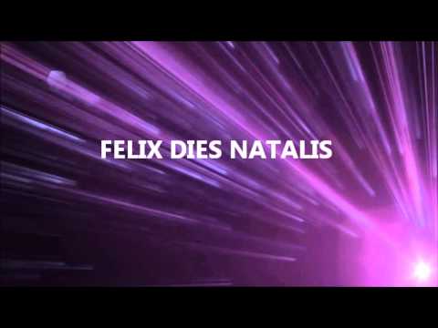 FELIX DIES NATALIS