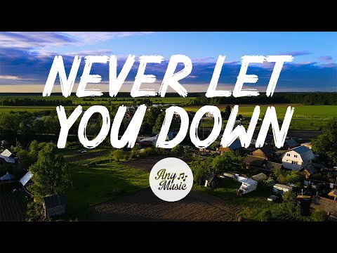 BEAUZ & Miles Away - Never Let You Down (Lyrics) with ANYMUSIC