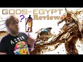 Gods Of Egypt Review The Mythology Guy