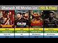 Dhanush All Movies List Dhanush All Movies Comparison