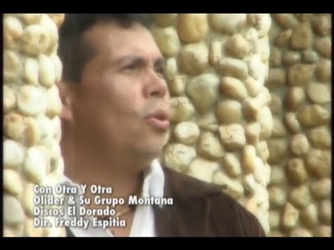 Olider Montana -  Con otra y Otra