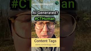 AI Generated or Human Created Content, how do we know? (#CTHuman, #CTAI, #CTAgent)