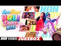 NONSTOP HOLI DANCE HITS HOLI CELEBRATION MIX NON STOP BOLLYWOOD HOLI SONGS T SERIES