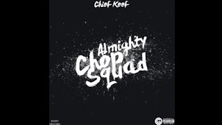 Chief Keef - D Dope (Dick Dope)