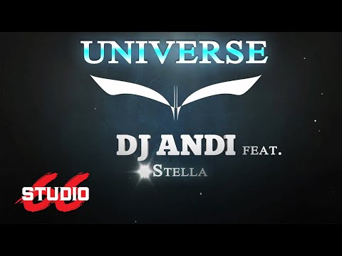 Dj Andi feat. Stella ❌ STUDIO 66 - Universe