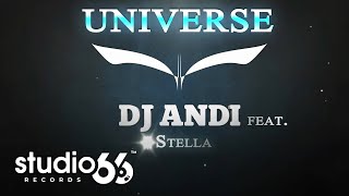 Dj Andi feat. Stella - Universe | Audio