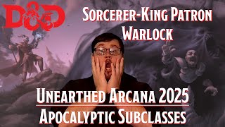 Sorcerer-King Patron Warlock - Unearthed Arcana: Apocalyptic Subclasses