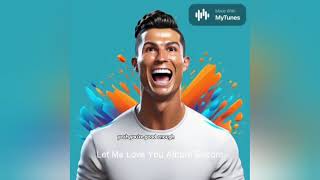 Justin Bieber Let Me Love You  AI Cover by Christiano Ronaldo  with Lyrics 