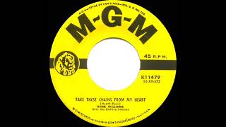 1953 Hank Williams - Take These Chains From My Heart (#1 C&amp;W hit for 4 weeks)